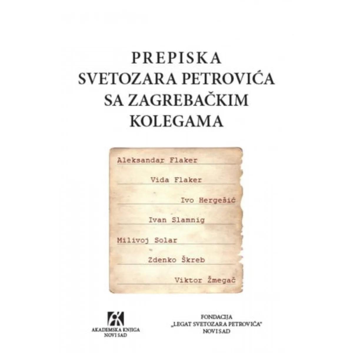 PREPISKA SVETOZARA PETROVIĆA SA ZAGREBAČKIM KOLEGAMA 