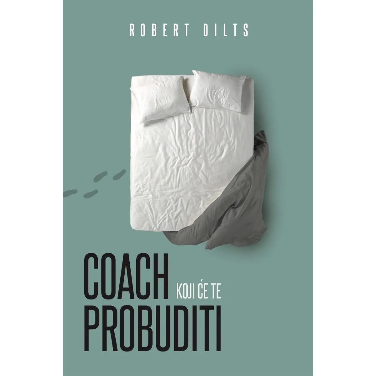 COACH KOJI ĆE TE PROBUDITI 