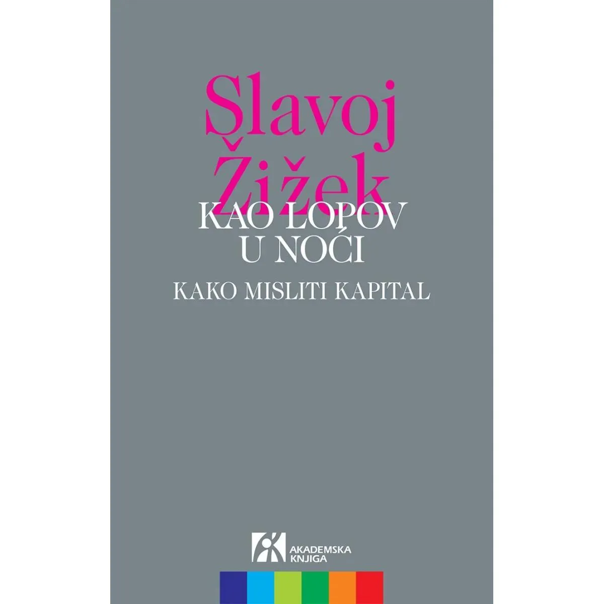 KAO LOPOV U NOĆI 