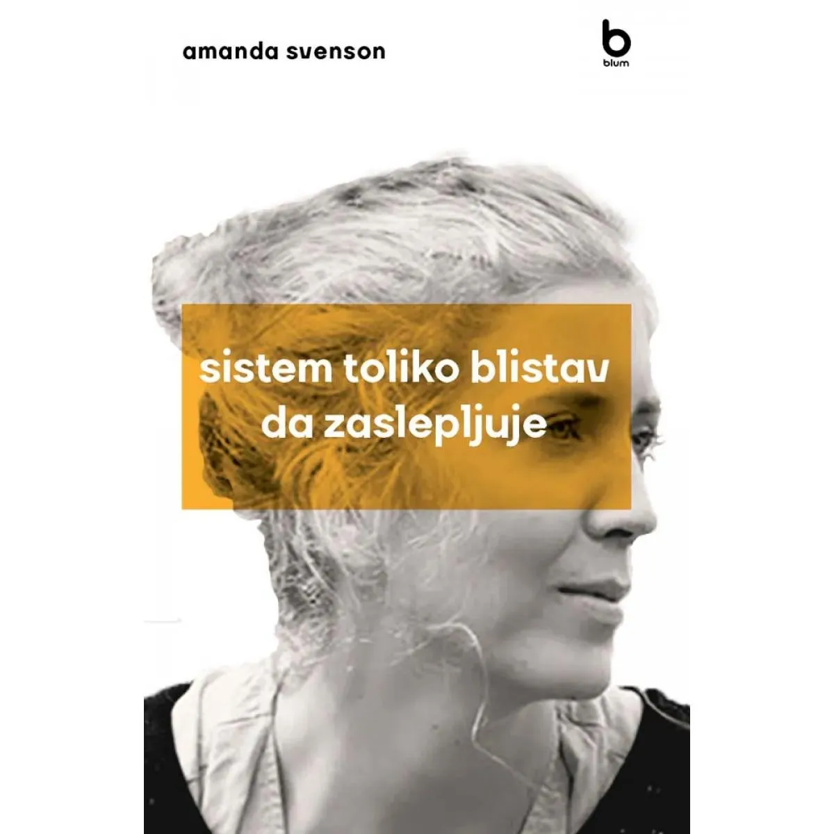 SISTEM TOLIKO BLISTAV DA ZASLEPLJUJE 