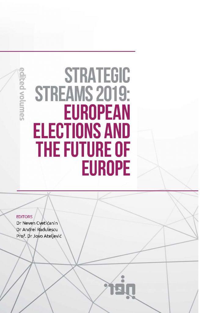 STRATEGIC STREAMS 2019-EUROPEAN ELECTIONS AND THE FUTURE OF EUROPE 