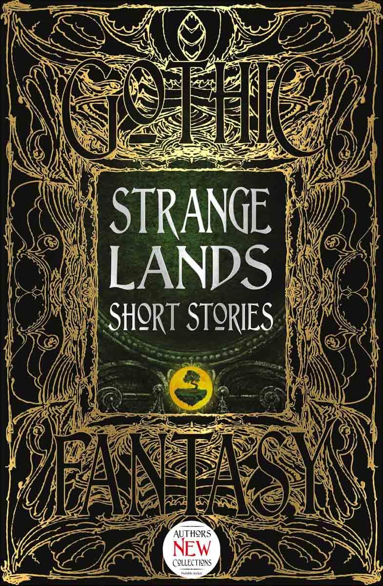 STRANGE LANDS SHORT STORIES 