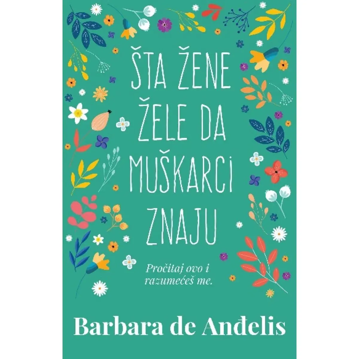 ŠTA ŽENE ŽELE DA MUŠKARCI ZNAJU 