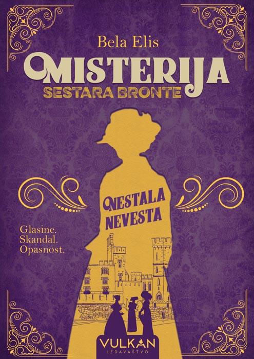 MISTERIJA SESTARA BRONTE Nestala nevesta 