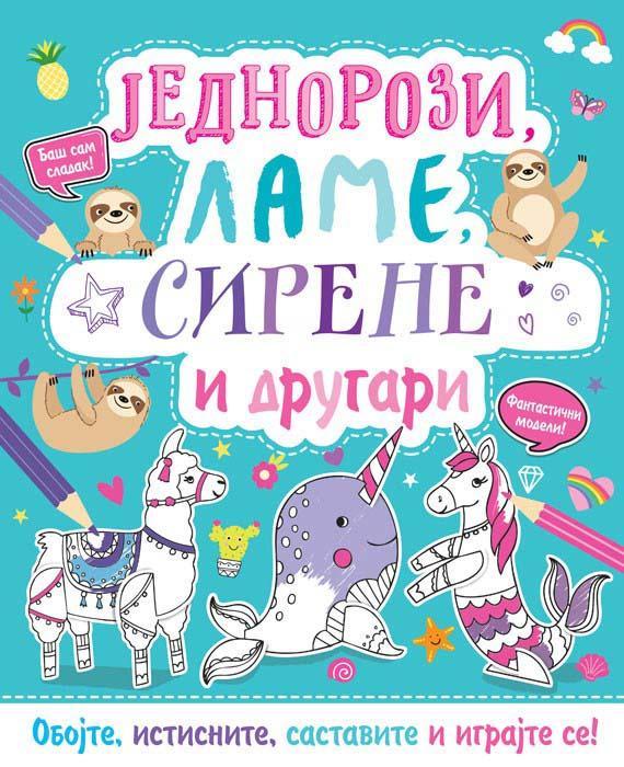 OBOJ I NAPRAVI: JEDNOROZI, LAME, SIRENE I DRUGARI 