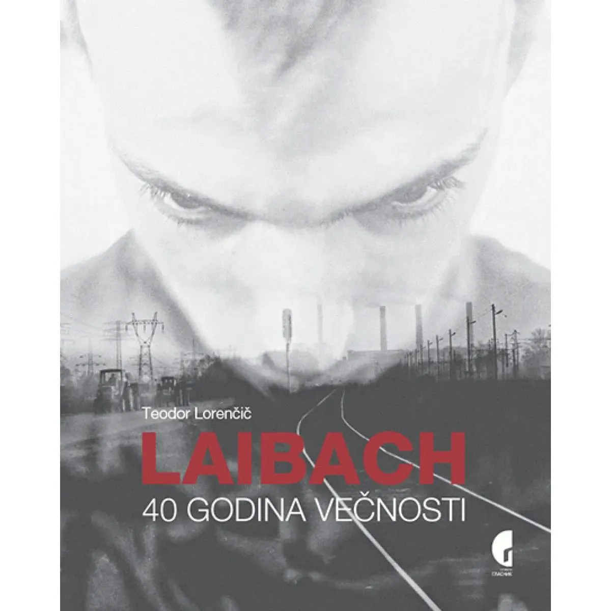 LAIBACH, 40 GODINA VEČNOSTI 