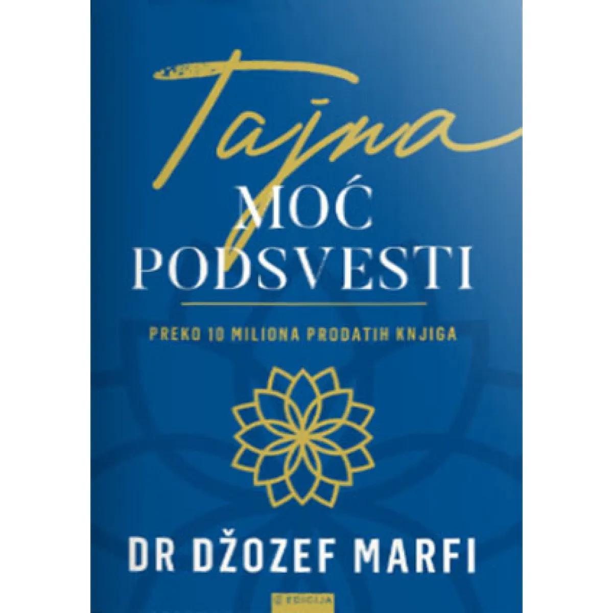 TAJNA MOĆ PODSVESTI 