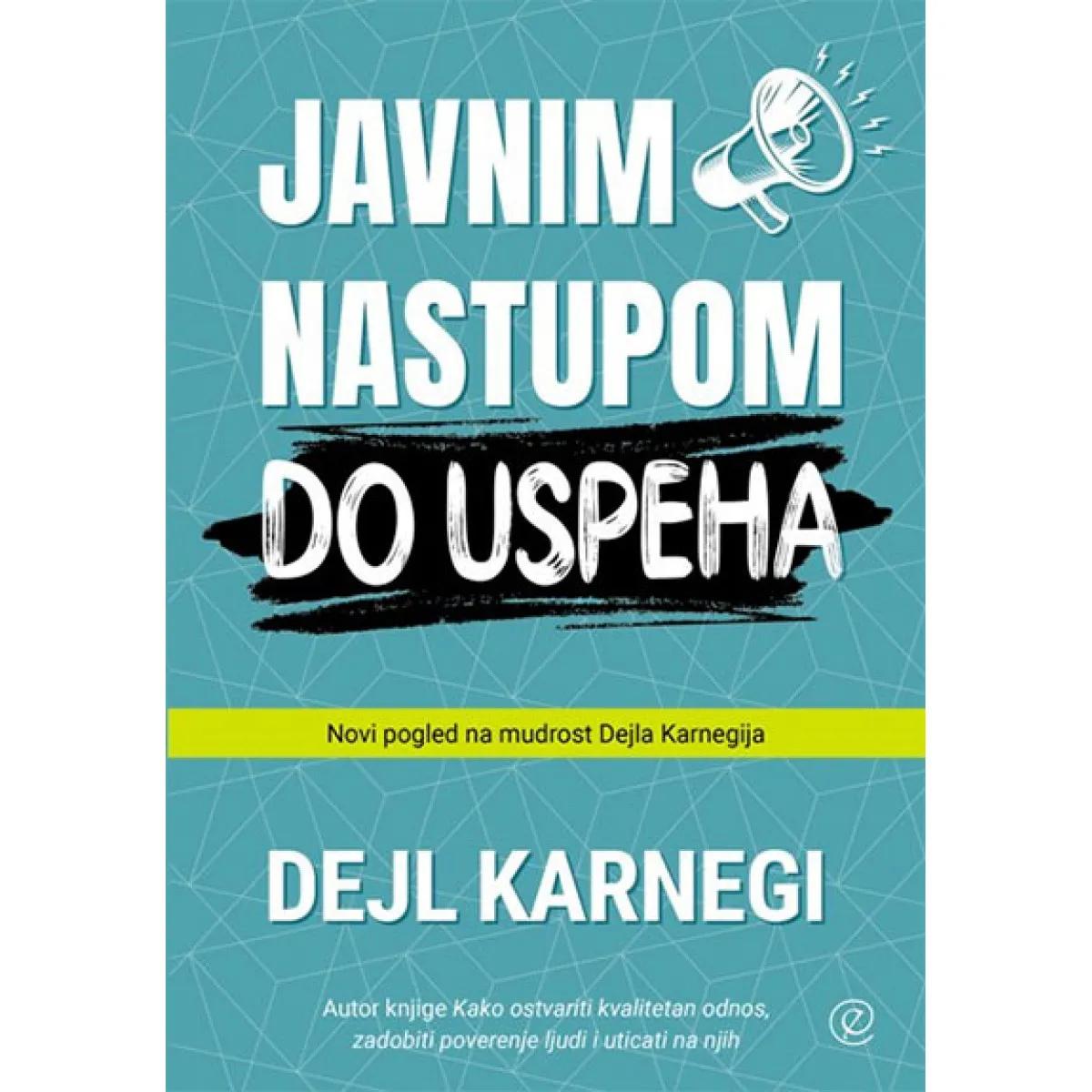 JAVNIM NASTUPOM DO USPEHA 