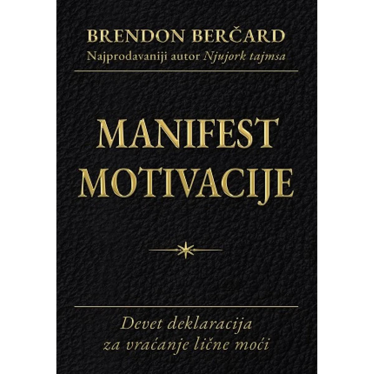 MANIFEST MOTIVACIJE 