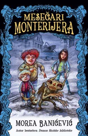 MESEČARI MONTERIJERA 