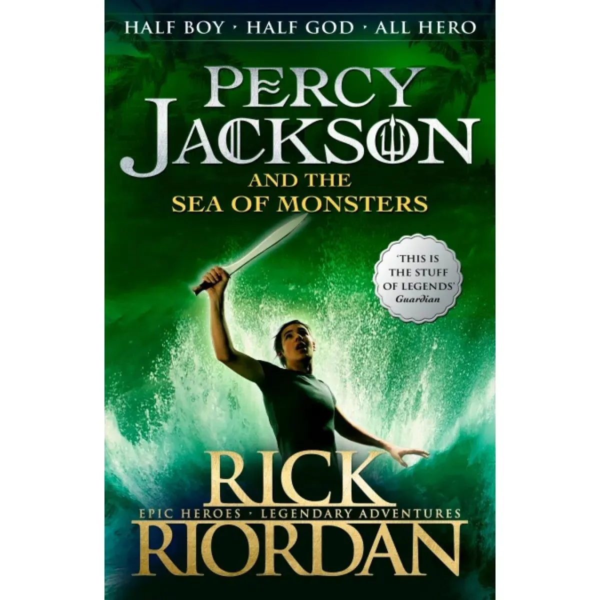 PERCY JACKSON AND THE SEA MONSTERS (Percy Jackson and The Olympians, 2) 