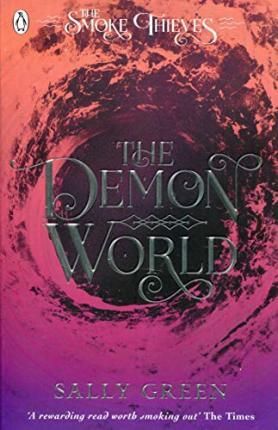 THE DEMON WORLD the Smoke Thieves book 2 