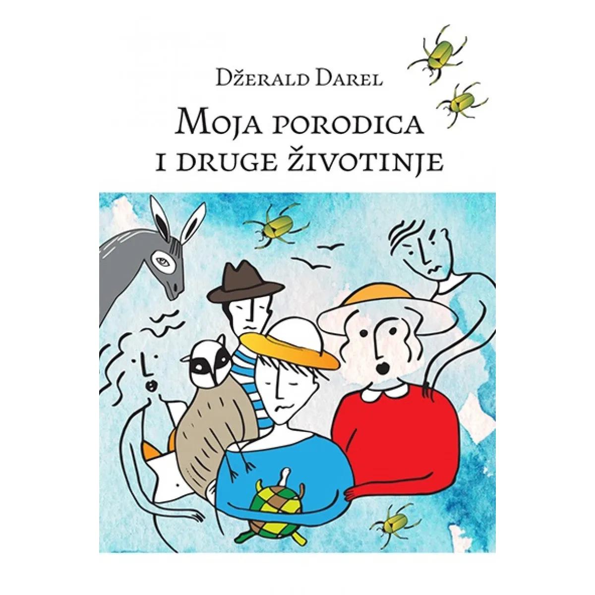 MOJA PORODICA I DRUGE ŽIVOTINJE 