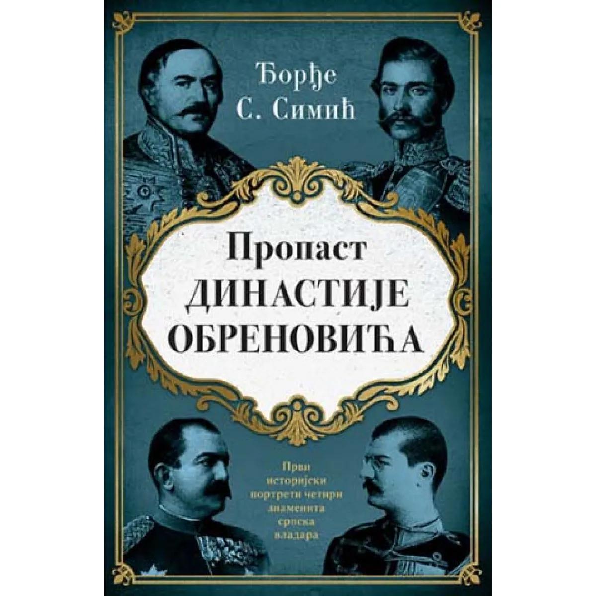 PROPAST DINASTIJE OBRENOVIĆA 