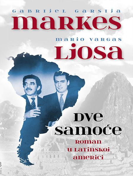 DVE SAMOĆE  Roman u Latinskoj Americi 