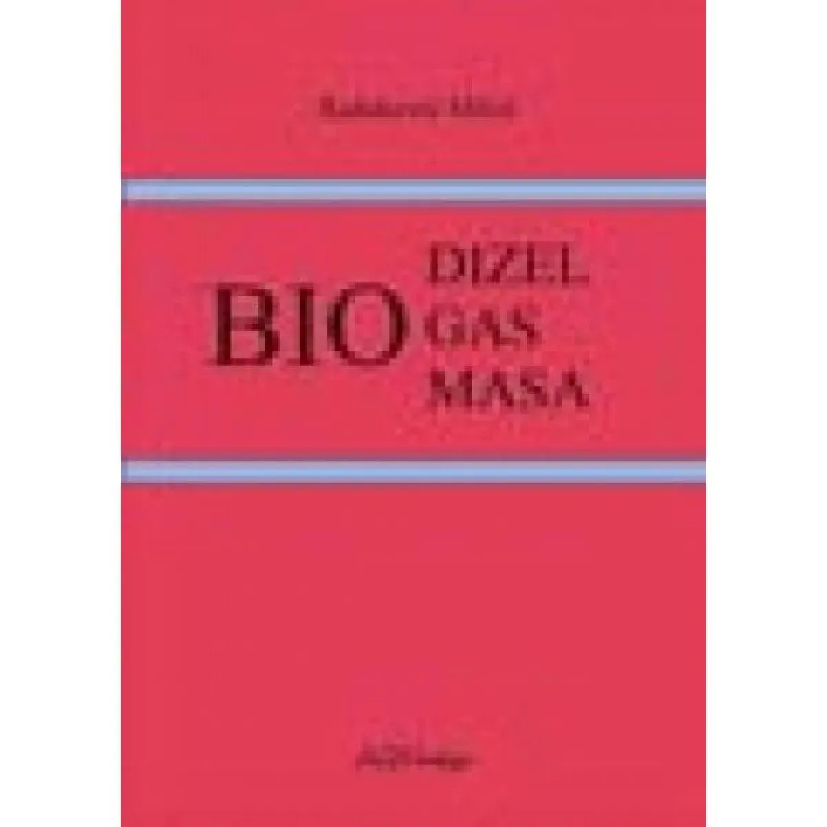 BIODIZEL BIOGAS BIOMASA 