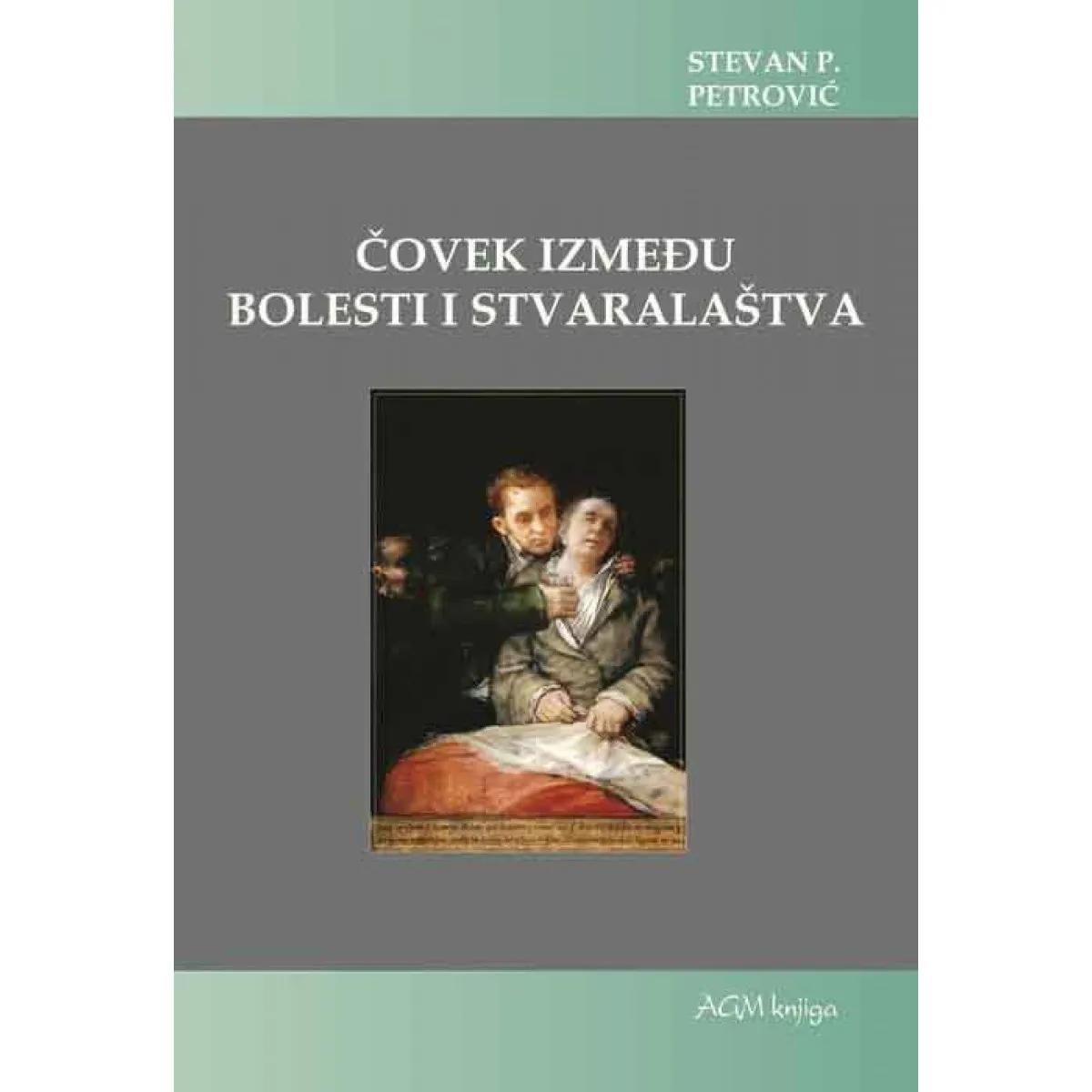 ČOVEK IZMEĐU BOLESTI I STVARALAŠTVA 