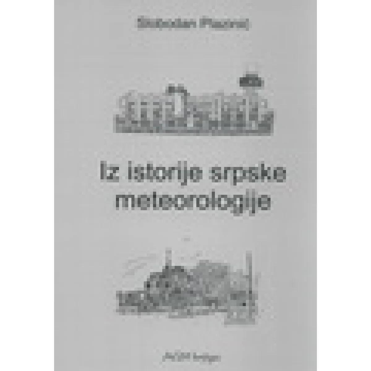 IZ ISTORIJE SRPSKE METEOROLOGIJE 