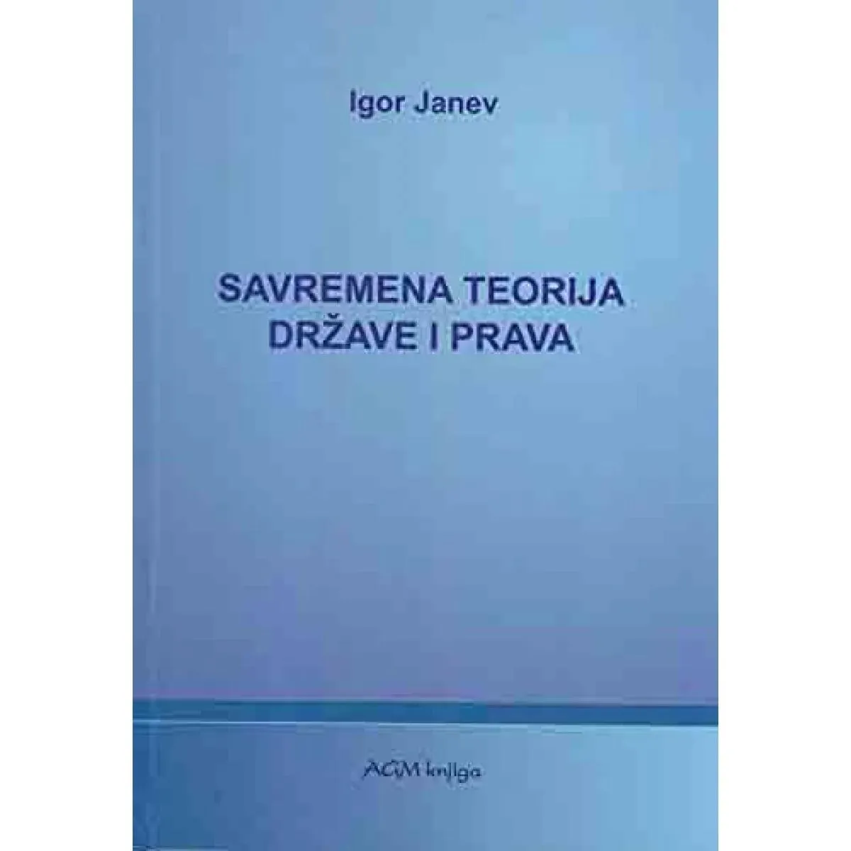 SAVREMENA TEORIJA DRZAVE I PRAVA 