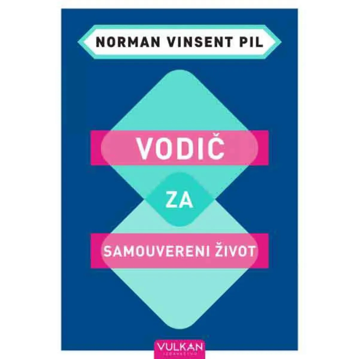 VODIČ ZA SAMOUVERENI ŽIVOT 