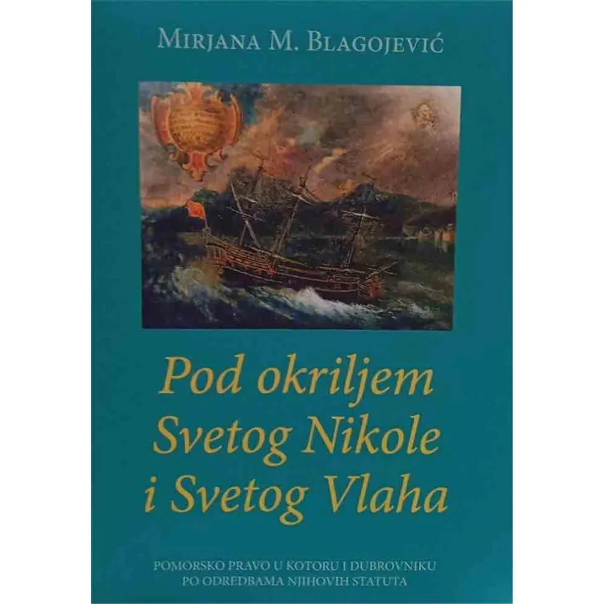 POD OKRILJEM SVETOG NIKOLE I SVETOG VLAHA 