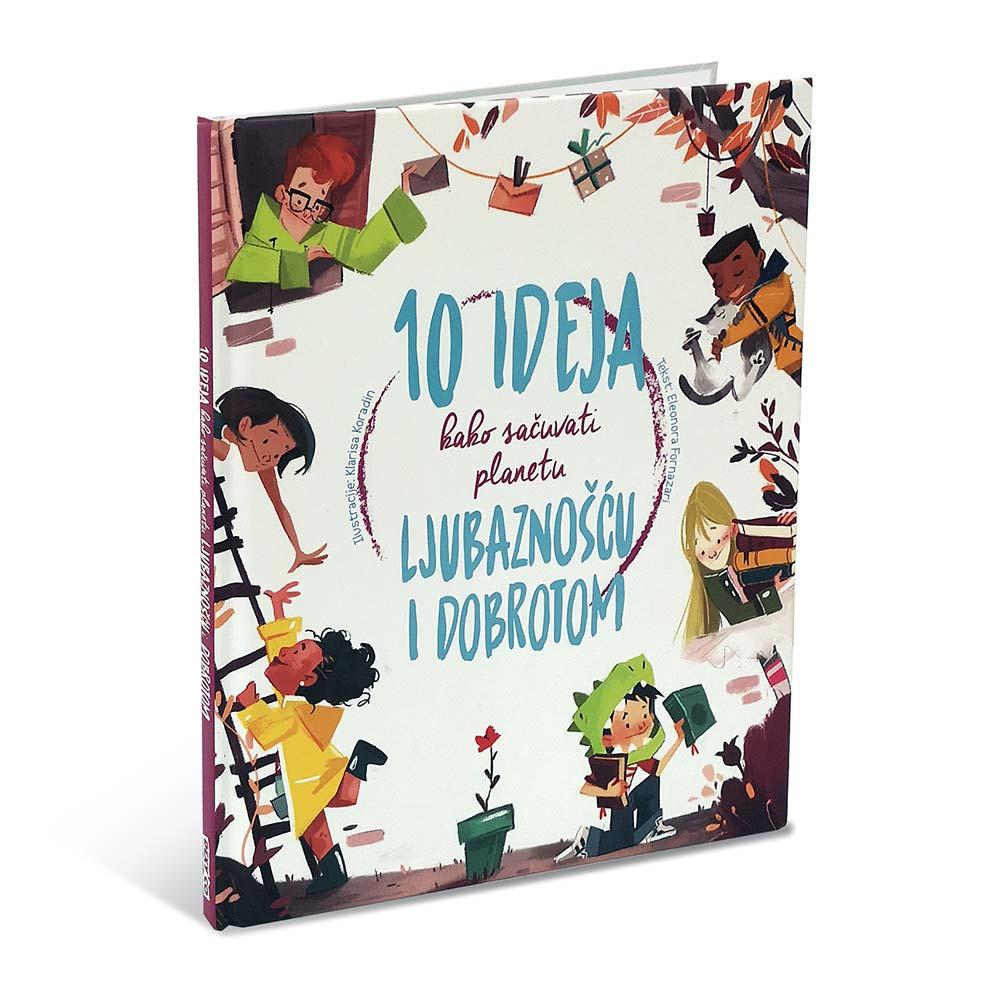 10 IDEJA KAKO SAČUVATI PLANETU LJUBAZNOŠĆU I DOBROTOM 