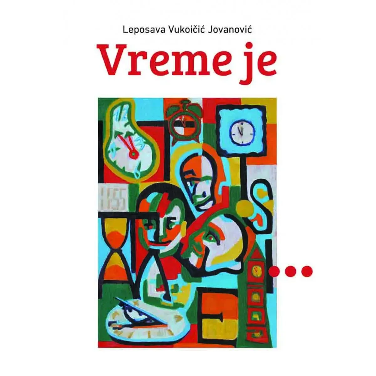 VREME JE... 