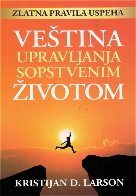 VEŠTINA UPRAVLJANJA SOPSTVENIM ŽIVOTOM 