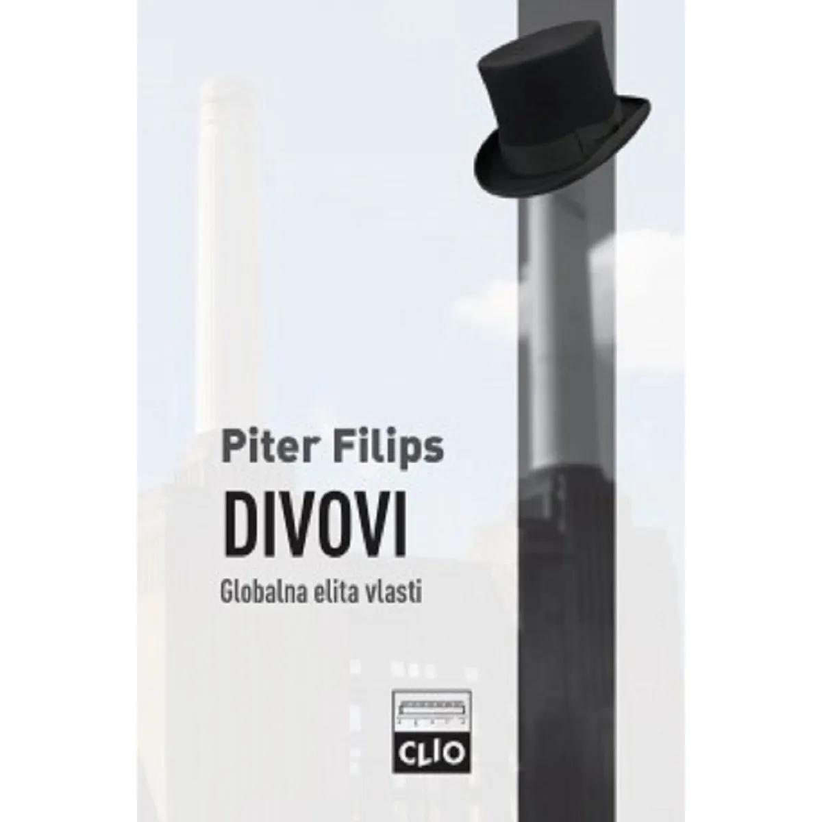 DIVOVI - Globalna elita vlasti / broširan povez 