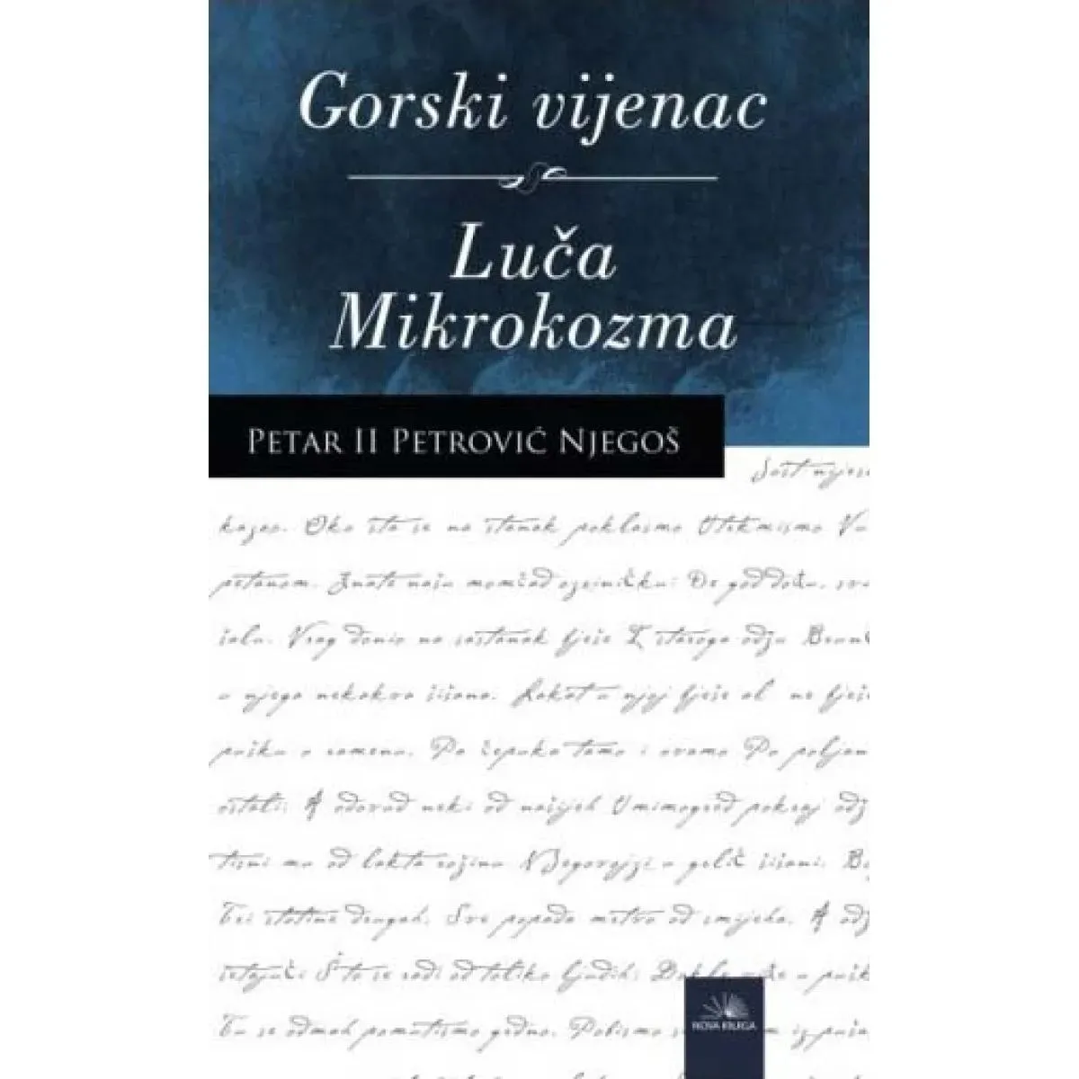 GORSKI VIJENAC / LUČA MIKROKOZMA NOVO 