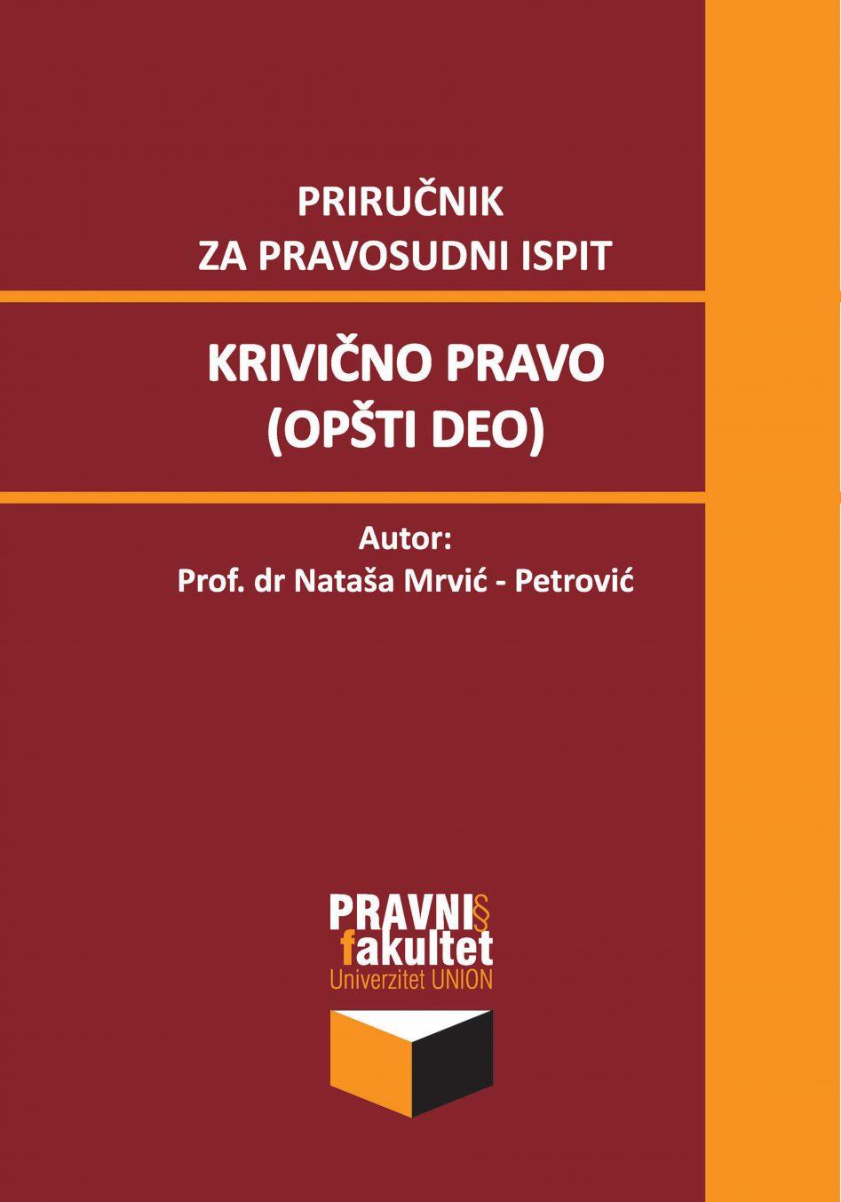 KRIVIČNO PRAVO (OPŠTI DEO) Priručnik za pravosudni ispit 