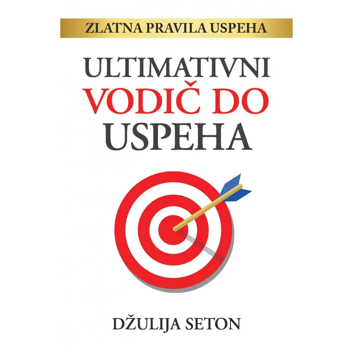 ULTIMATIVNI VODIČ DO USPEHA 