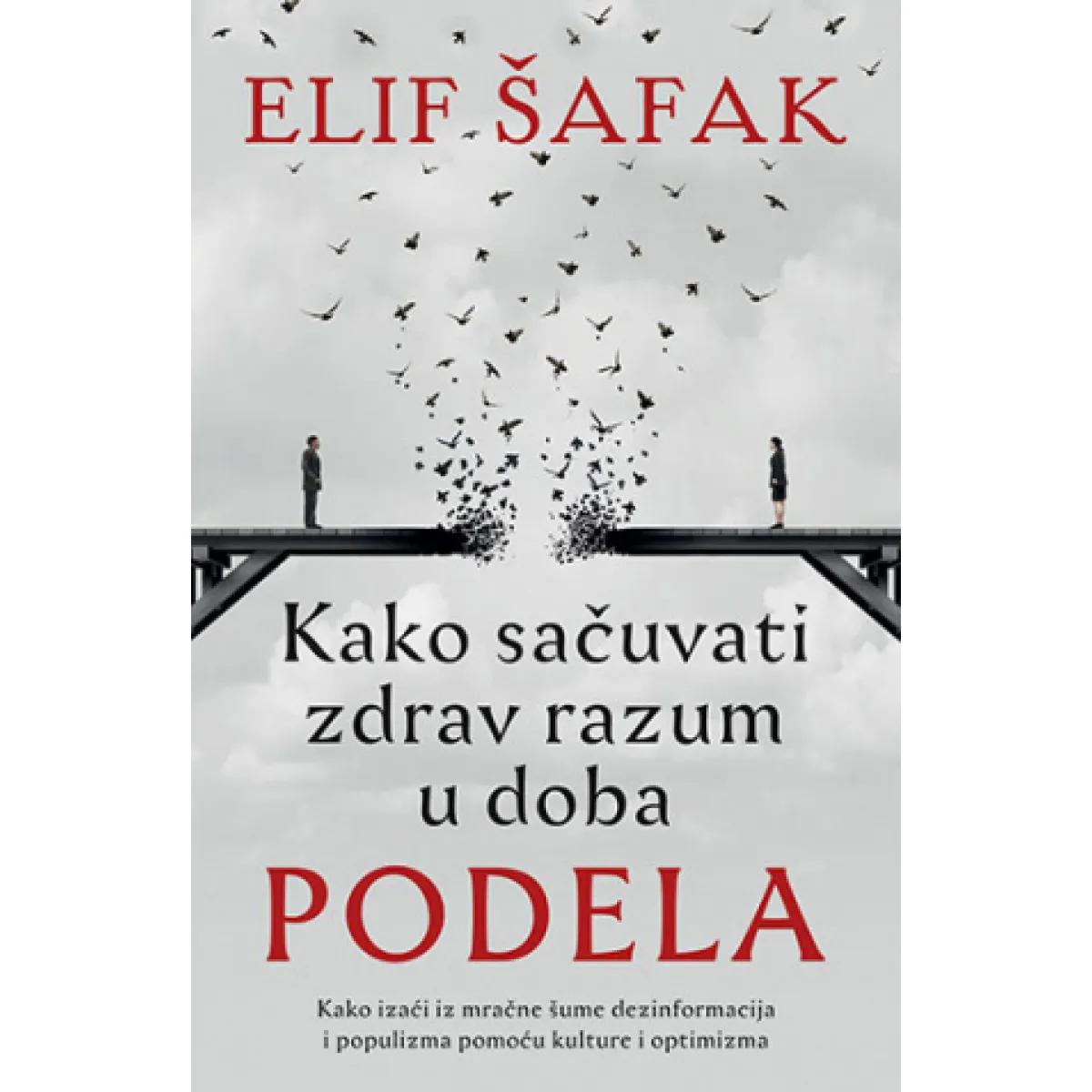 KAKO SAČUVATI ZDRAV RAZUM U DOBA PODELA 