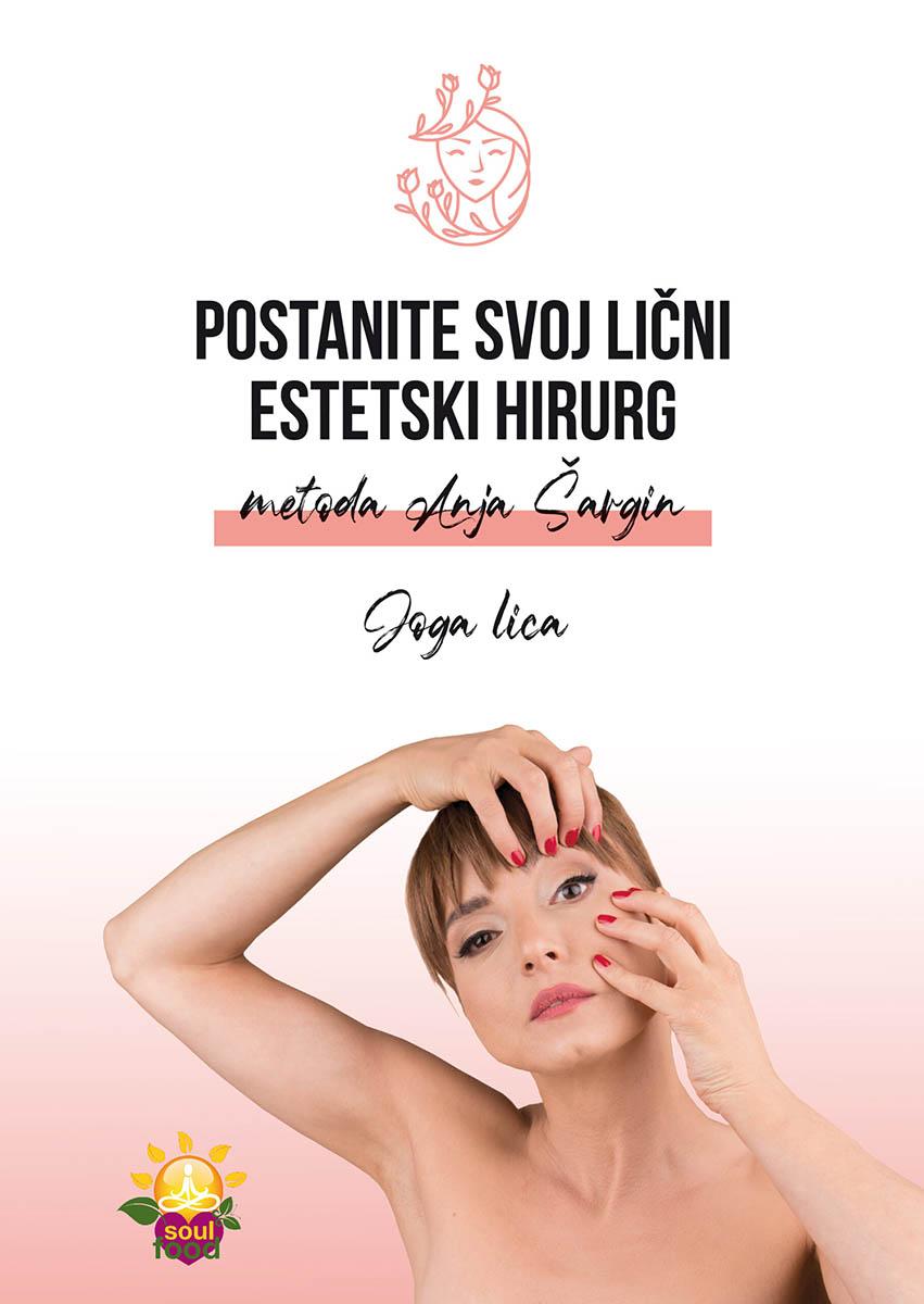 POSTANITE SVOJ LIČNI ESTETSKI HIRURG - joga lica 