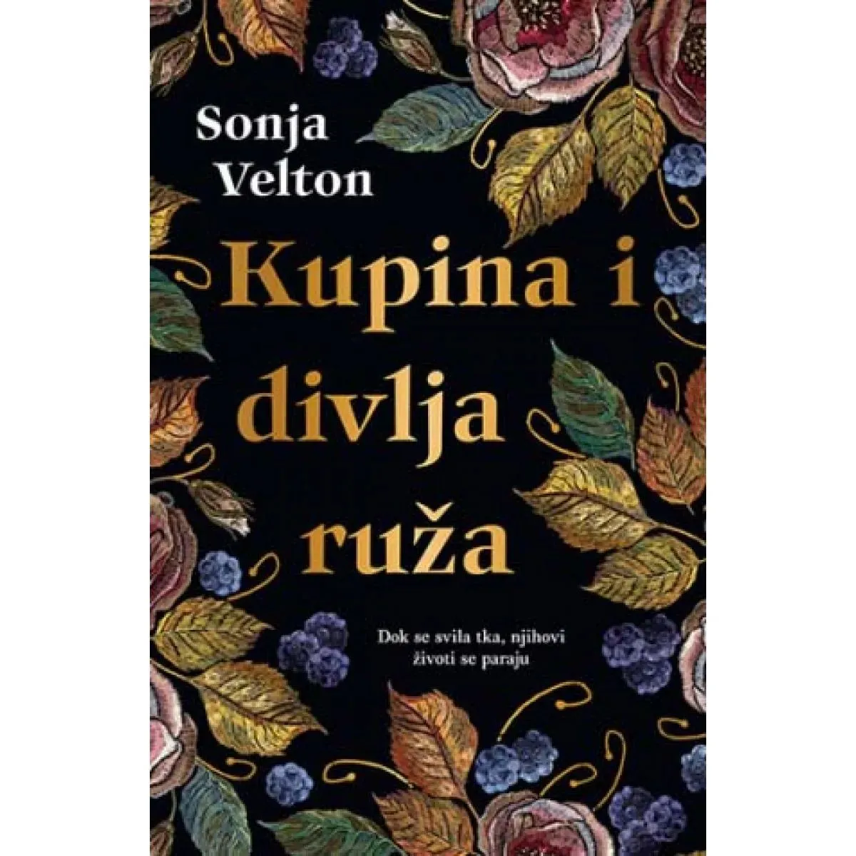 KUPINA I DIVLJA RUŽA 
