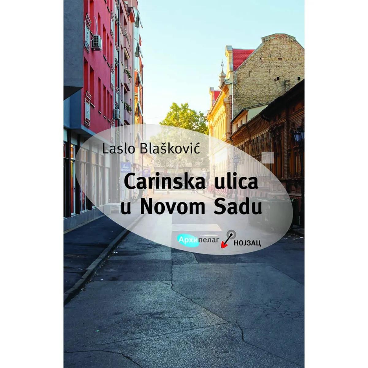 CARINSKA ULICA U NOVOM SADU 