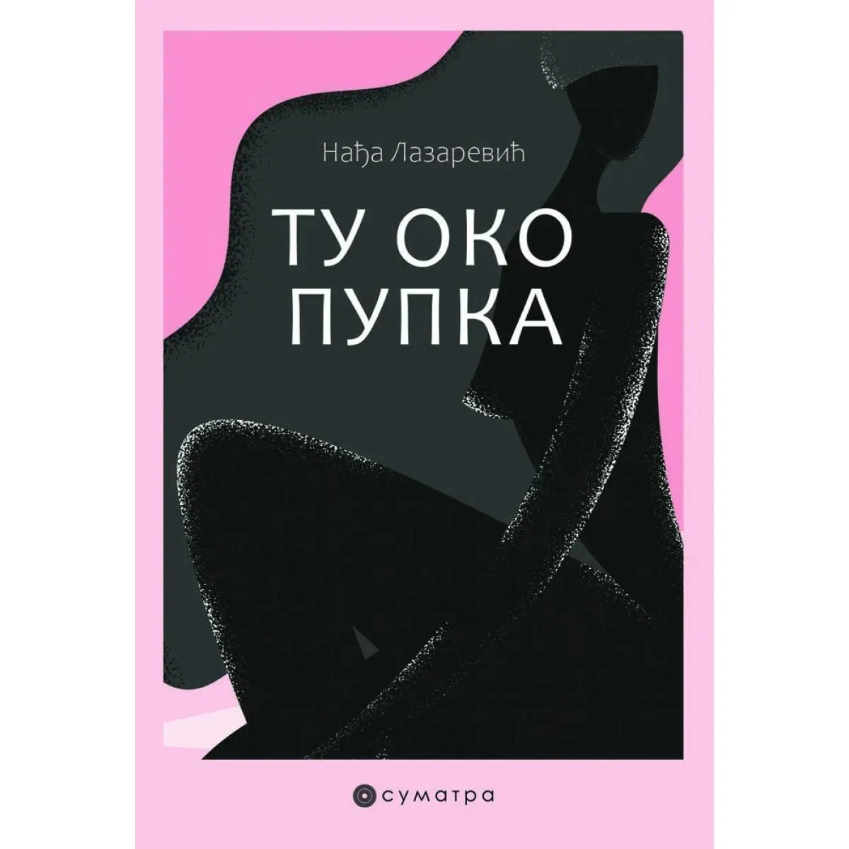 TU OKO PUPKA 