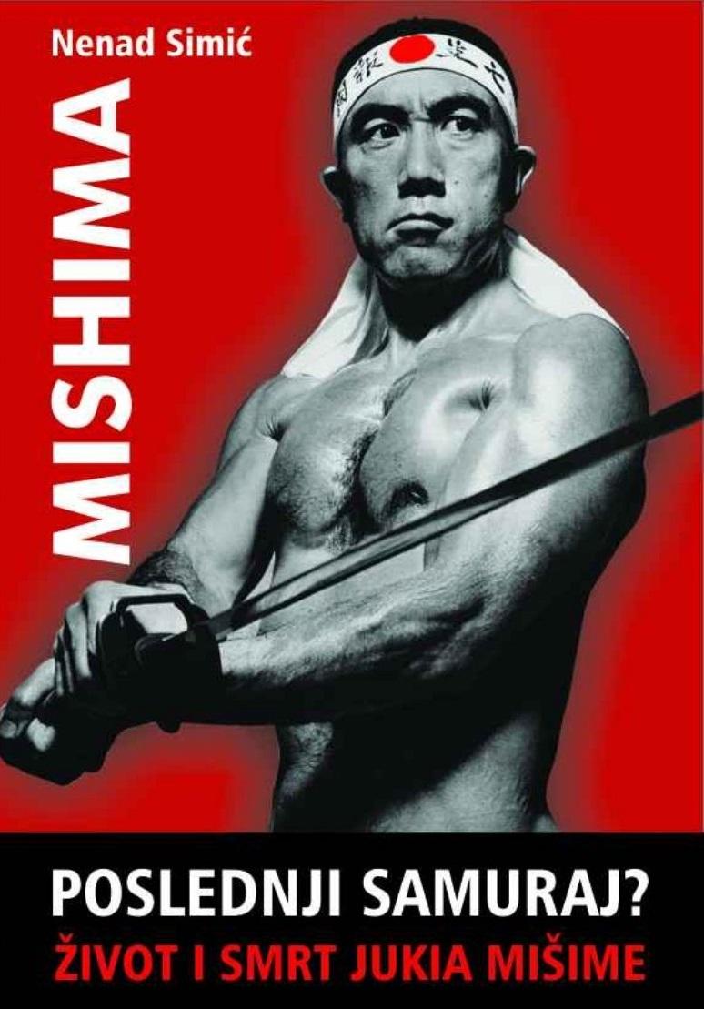 MIŠIMA POSLEDNJI SAMURAJ? 
