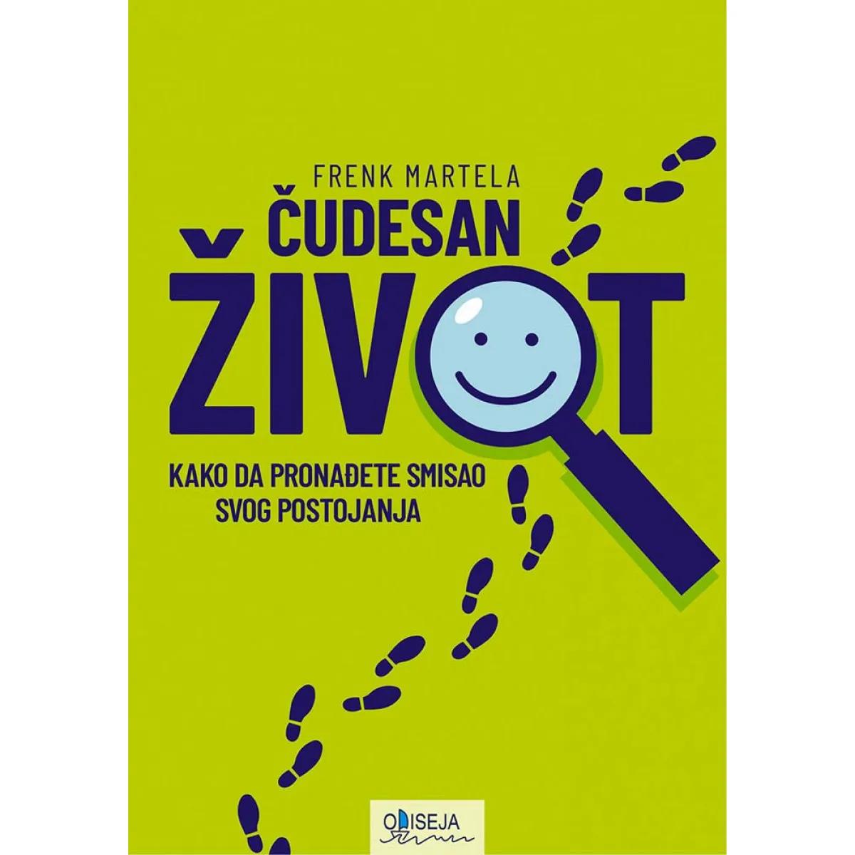 ČUDESAN ŽIVOT: KAKO DA PRONAĐETE SMISAO SVOG POSTOJANJA 