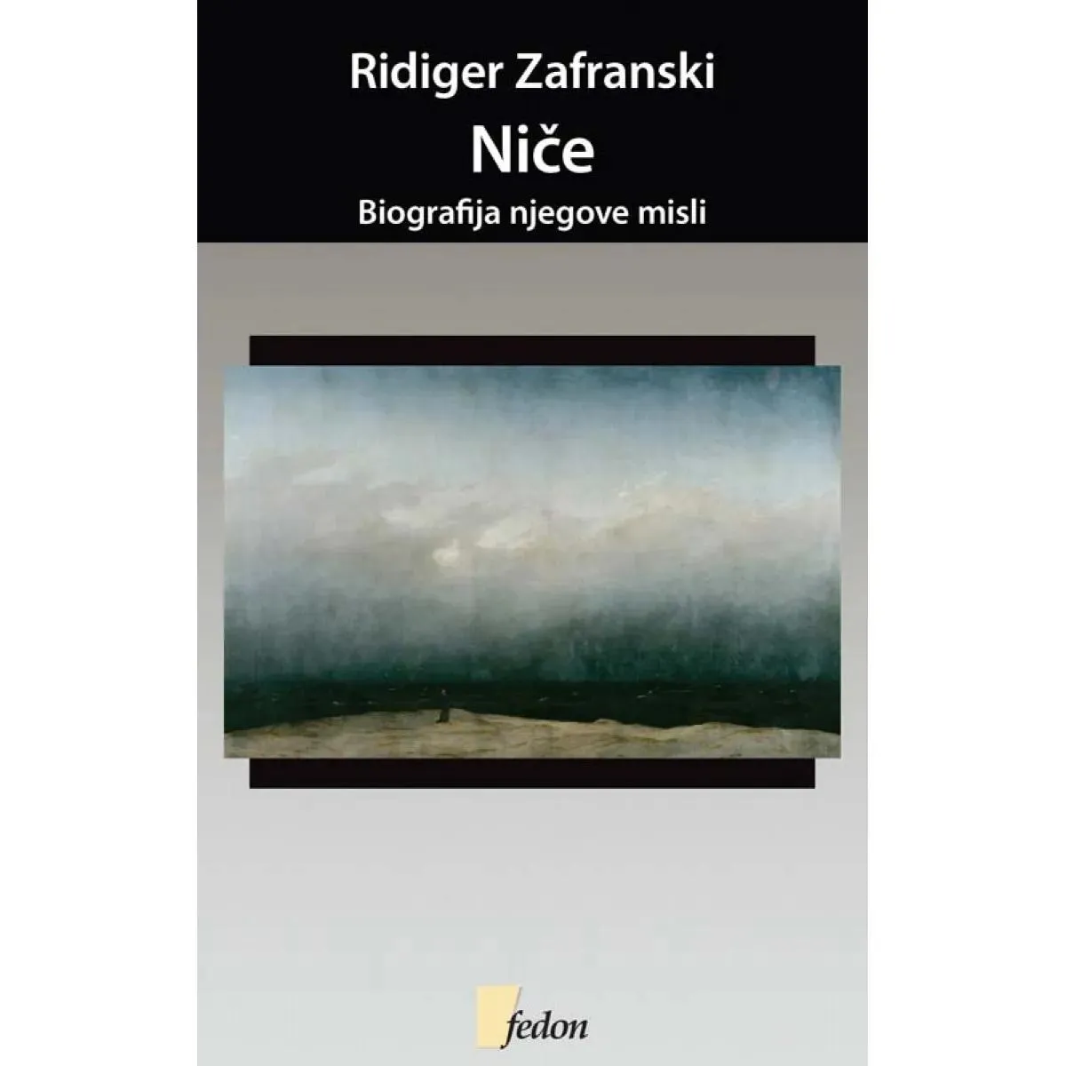 NIČE - biografija njegove misli 