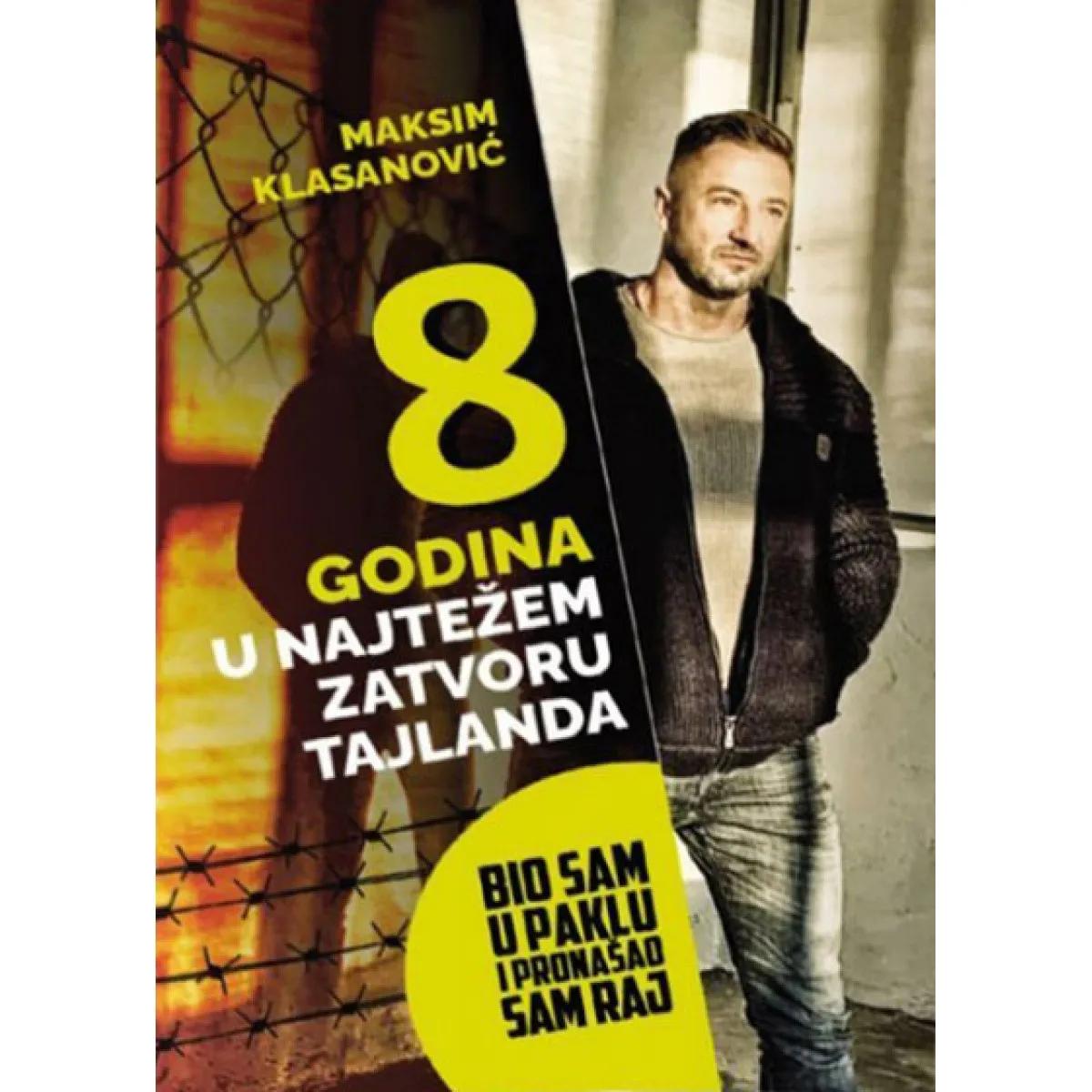 8 GODINA U NAJTEŽEM ZATVORU TAJLANDA 