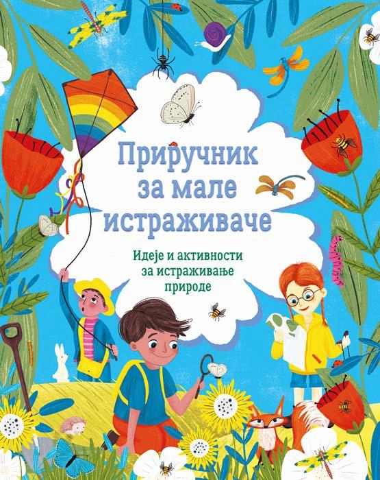 PRIRUČNIK ZA MALE ISTRAŽIVAČE 