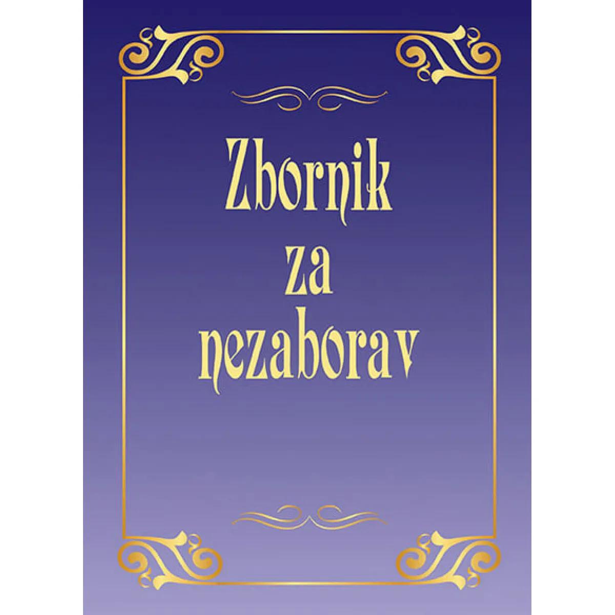 ZBORNIK ZA NEZABORAV 
