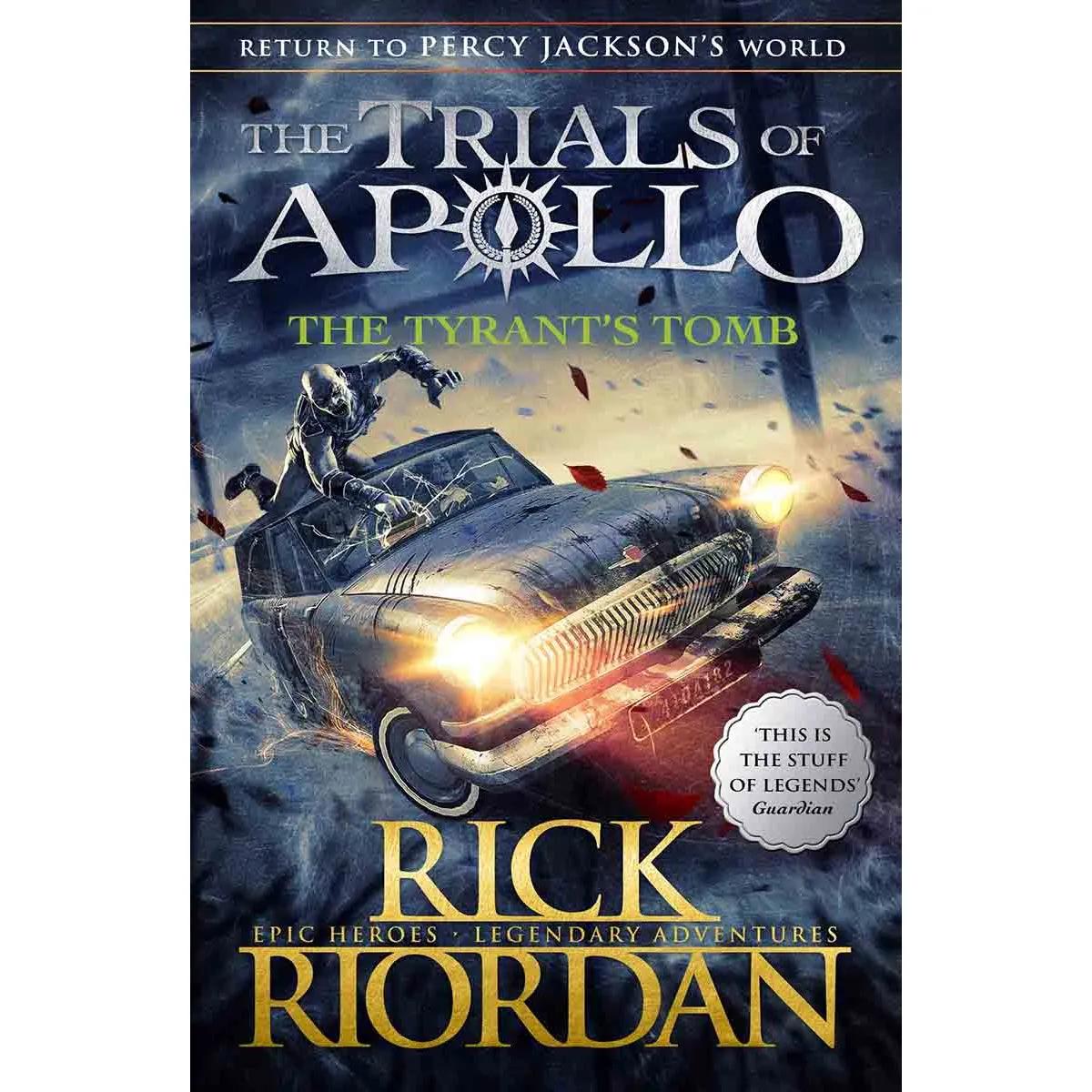 THE TYRANTS TOMB The Trials of Apollo Book 4) 