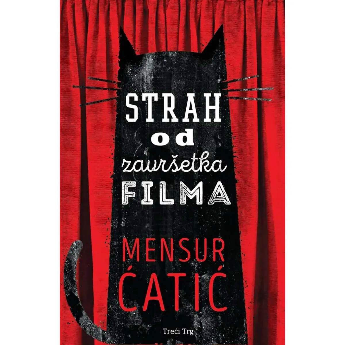 STRAH OD ZAVRŠETKA FILMA 