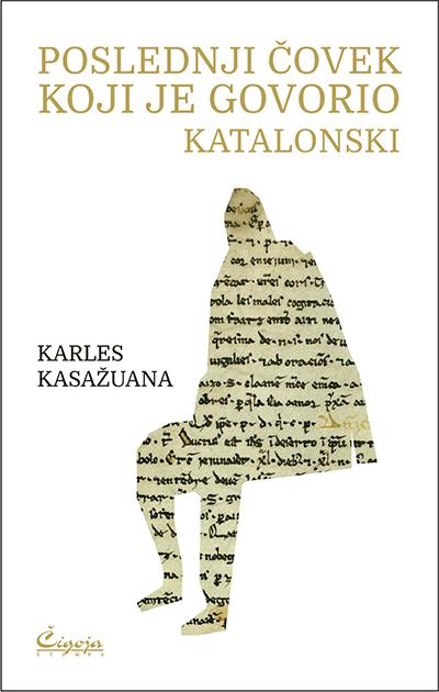 POSLEDNJI ČOVEK KOJI JE GOVORIO KATALONSKI 