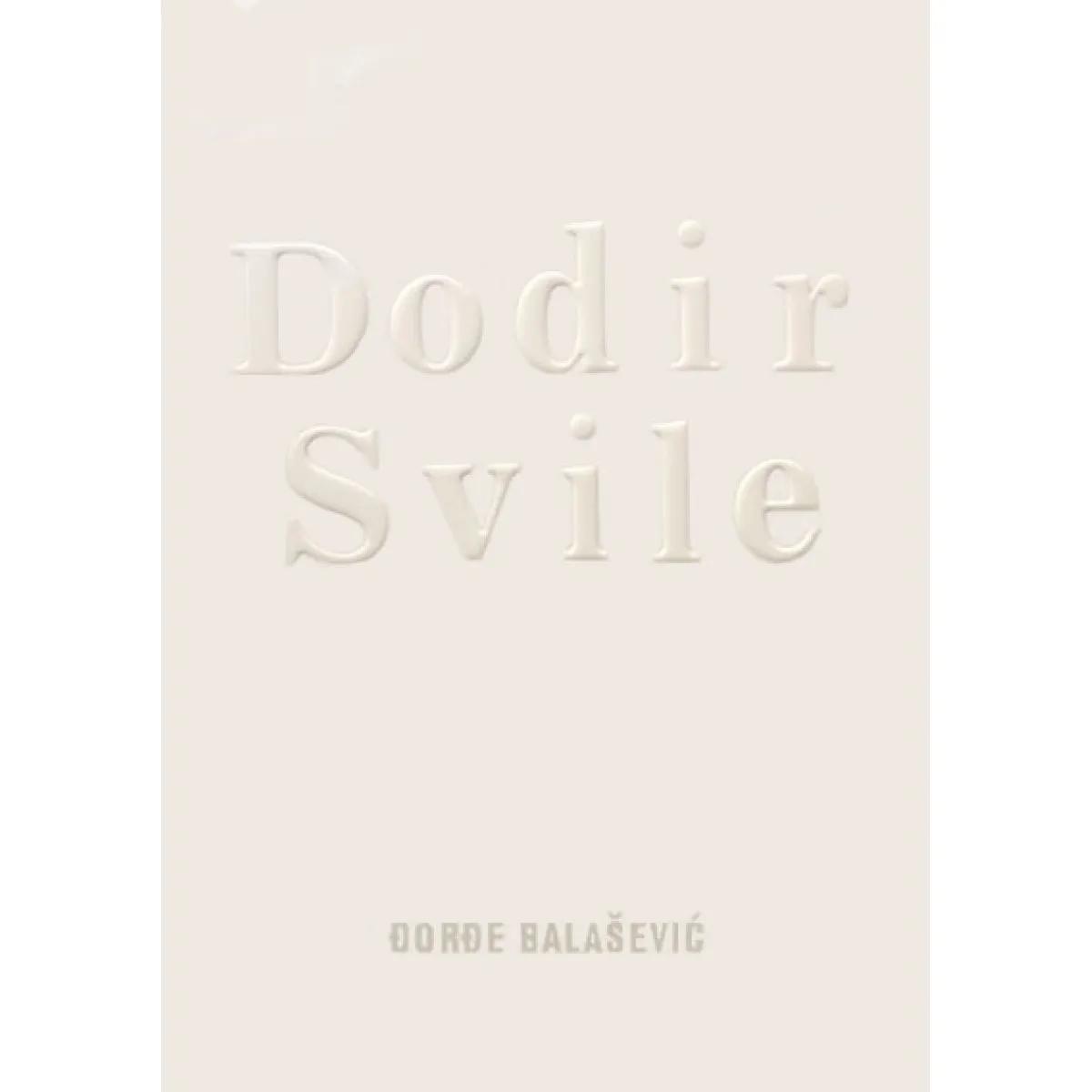 DODIR SVILE 