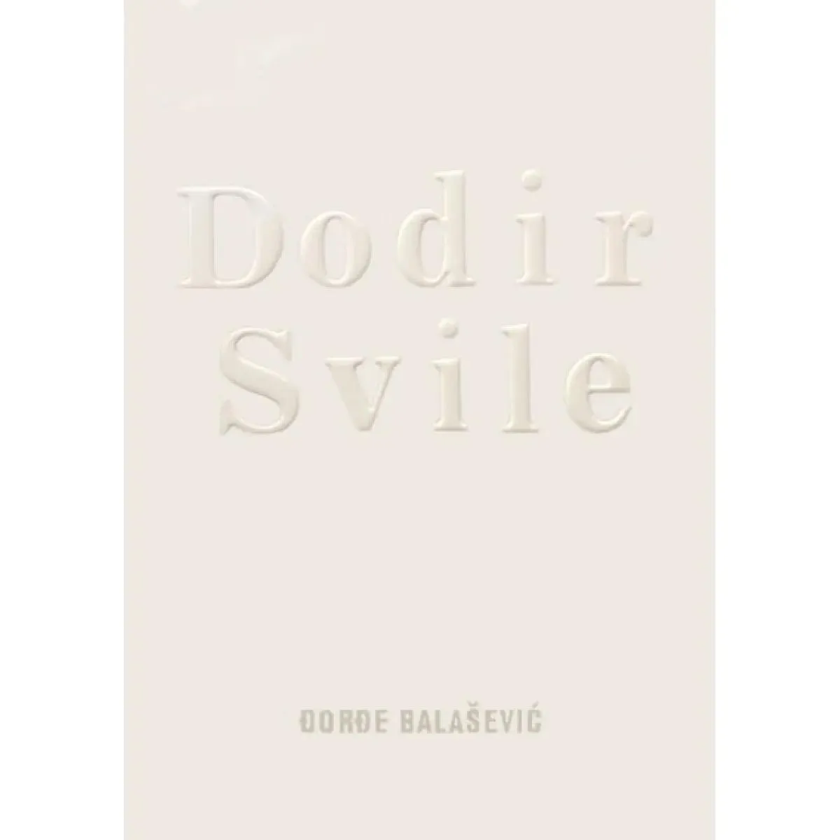 DODIR SVILE 