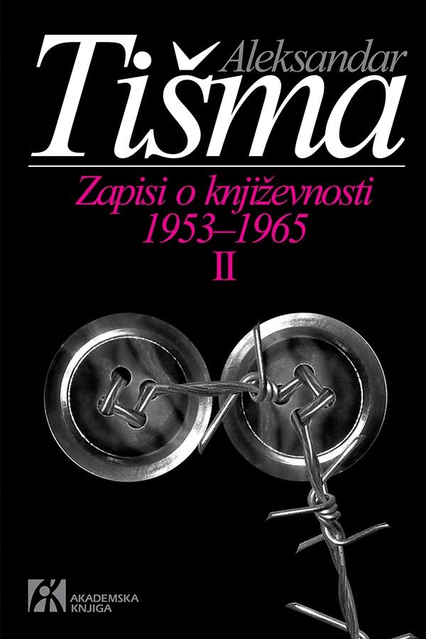 ZAPISI O KNJIŽEVNOSTI 1953-1965 II 