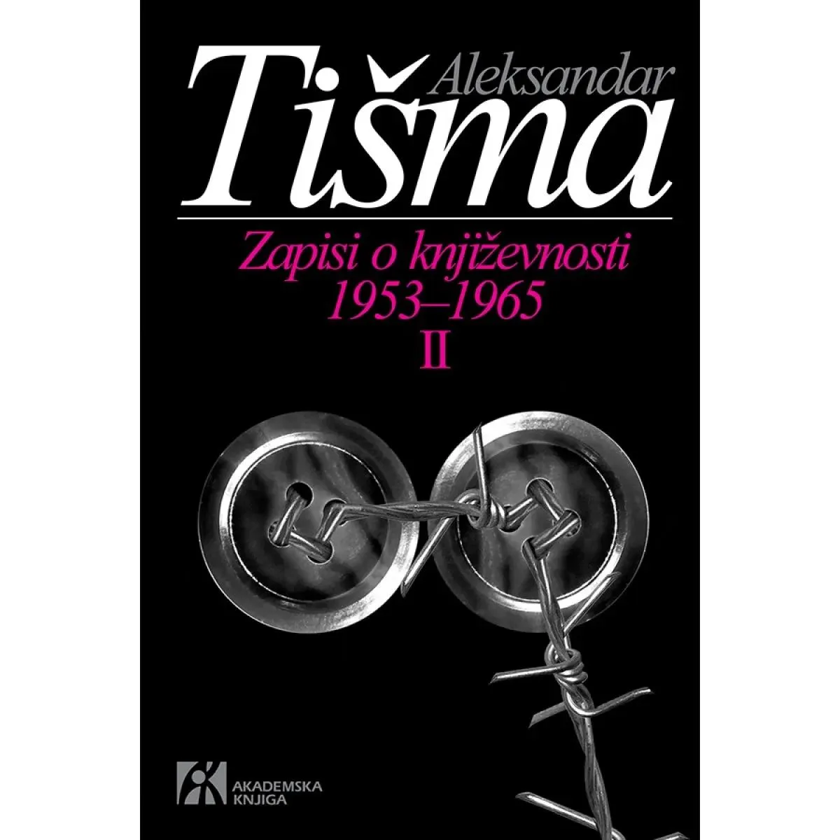 ZAPISI O KNJIŽEVNOSTI 1953-1965 II 
